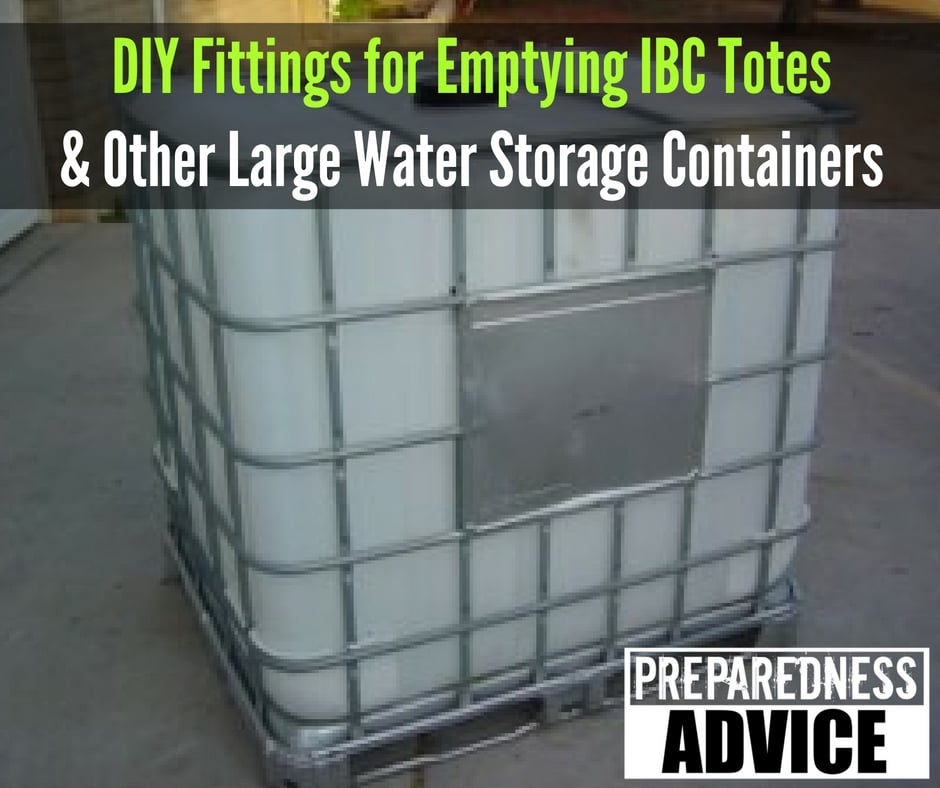 Fittings for Emptying IBC Totes and Other Large Water 